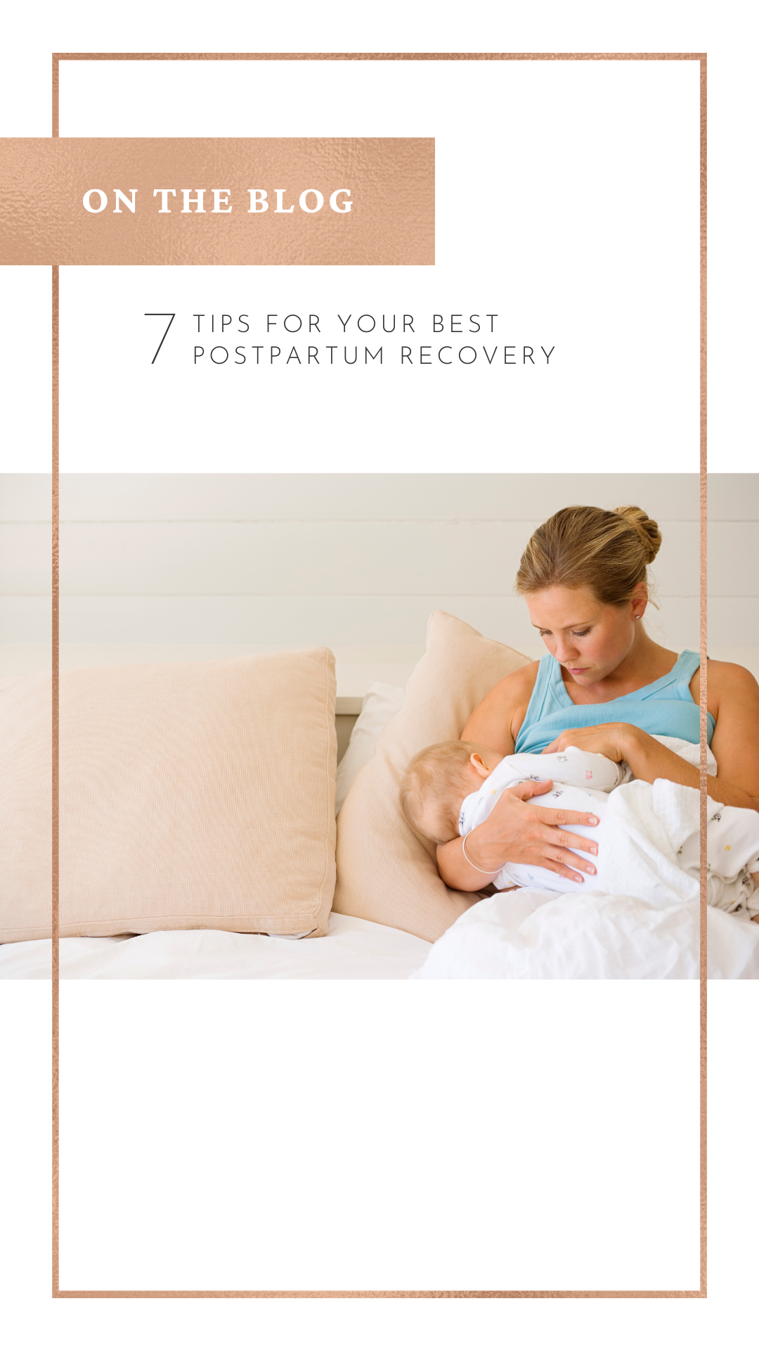7 Tips for the Best Postpartum Recovery